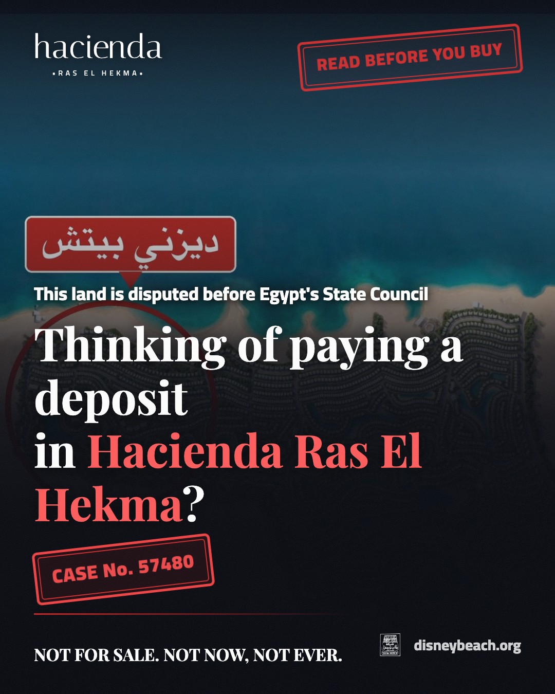 Disney Beach owners' campaign visual: displacement in the name of investment hurts Egypt, on the Hacienda Ras El Hekma project… slide 1 of 3